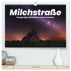 Milchstraße - Einzigartige Aufnahmen unserer Galaxie. (hochwertiger Premium Wandkalender 2025 DIN A2 quer), Kunstdruck in Hochglanz - Calvendo;Lederer, Benjamin