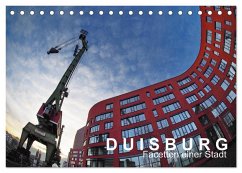 DUISBURG Facetten einer Stadt (Tischkalender 2025 DIN A5 quer), CALVENDO Monatskalender