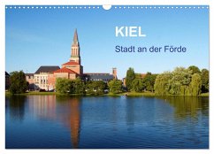 Kiel - Stadt an der Förde (Wandkalender 2025 DIN A3 quer), CALVENDO Monatskalender