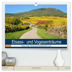 Elsass- und Vogesenträume (hochwertiger Premium Wandkalender 2025 DIN A2 quer), Kunstdruck in Hochglanz - Calvendo;Voigt, Tanja