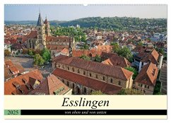 Esslingen von oben und von unten (Wandkalender 2025 DIN A2 quer), CALVENDO Monatskalender