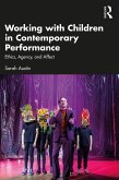 Working with Children in Contemporary Performance (eBook, ePUB)