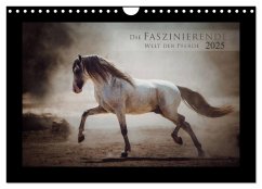Die Faszinierende Welt der Pferde (Wandkalender 2025 DIN A4 quer), CALVENDO Monatskalender