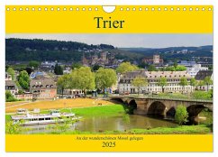 Trier - An der wunderschönen Mosel gelegen (Wandkalender 2025 DIN A4 quer), CALVENDO Monatskalender