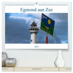 Egmond aan Zee - Natürlich (hochwertiger Premium Wandkalender 2025 DIN A2 quer), Kunstdruck in Hochglanz