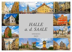 Halle a. d. Saale Impressionen (Wandkalender 2025 DIN A3 quer), CALVENDO Monatskalender