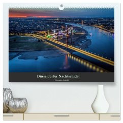 Düsseldorfer Nachtschicht (hochwertiger Premium Wandkalender 2025 DIN A2 quer), Kunstdruck in Hochglanz