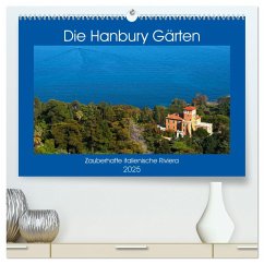 Zauberhafte Riviera - Die Hanbury Gärten (hochwertiger Premium Wandkalender 2025 DIN A2 quer), Kunstdruck in Hochglanz