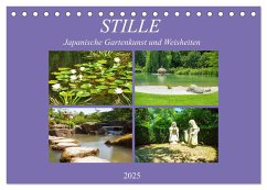 Stille. Japanische Gartenkunst und Weisheiten (Tischkalender 2025 DIN A5 quer), CALVENDO Monatskalender - Calvendo;Marten, Martina