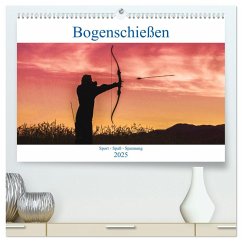 Bogenschießen. Sport - Spaß - Spannung (hochwertiger Premium Wandkalender 2025 DIN A2 quer), Kunstdruck in Hochglanz