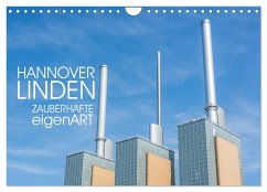 HANNOVER LINDEN ZAUBERHAFTE eigenART (Wandkalender 2025 DIN A4 quer), CALVENDO Monatskalender - Calvendo;Speer, Michael