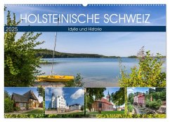 HOLSTEINISCHE SCHWEIZ Idylle und Historie (Wandkalender 2025 DIN A2 quer), CALVENDO Monatskalender