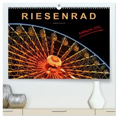 Riesenrad - einfach cool (hochwertiger Premium Wandkalender 2025 DIN A2 quer), Kunstdruck in Hochglanz - Calvendo;Roder, Peter