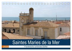 Frankreichs schönste Dörfer - Saintes Maries de la Mer (Tischkalender 2025 DIN A5 quer), CALVENDO Monatskalender