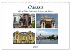 Odessa- Die schöne Stadt am Schwarzen Meer (Wandkalender 2025 DIN A3 quer), CALVENDO Monatskalender - Calvendo;Hegerfeld-Reckert, Anneli