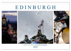 EDINBURGH. Glanzlichter aus Stadt und Region. (Wandkalender 2025 DIN A3 quer), CALVENDO Monatskalender