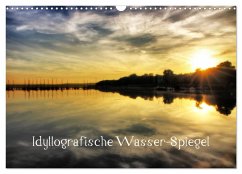 Idyllografische Wasser-Spiegel (Wandkalender 2025 DIN A3 quer), CALVENDO Monatskalender - Calvendo;glandarius, Garrulus