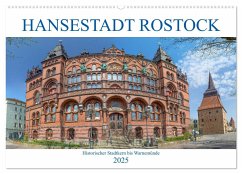 Hansestadt Rostock Historischer Stadtkern bis Warnemünde (Wandkalender 2025 DIN A2 quer), CALVENDO Monatskalender