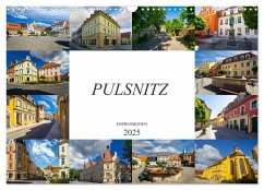 Pulsnitz Impressionen (Wandkalender 2025 DIN A3 quer), CALVENDO Monatskalender