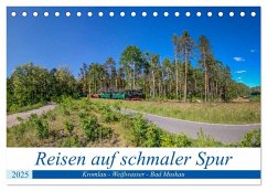 Reisen auf schmaler Spur - Kromlau - Weißwasser - Bad Muskau (Tischkalender 2025 DIN A5 quer), CALVENDO Monatskalender - Calvendo;Fotografie, ReDi