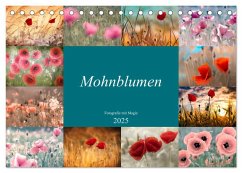 Mohnblumen - Fotografie mit Magie (Tischkalender 2025 DIN A5 quer), CALVENDO Monatskalender