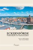 Eckernförde Hafenidylle & Küstenzauber