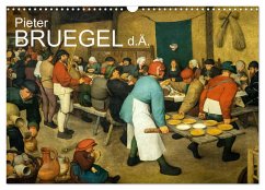 Pieter Bruegel d.Ä. (Wandkalender 2025 DIN A3 quer), CALVENDO Monatskalender - Calvendo;Bartek, Alexander