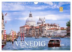 Venedig bei Tag und Nacht (Wandkalender 2025 DIN A4 quer), CALVENDO Monatskalender