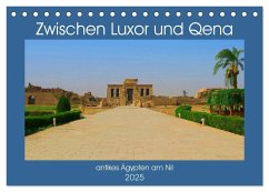 Zwischen Luxor und Qena - antikes Ägypten am Nil (Tischkalender 2025 DIN A5 quer), CALVENDO Monatskalender