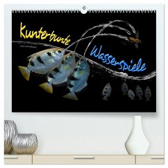 Kunterbunte Wasserspiele (hochwertiger Premium Wandkalender 2025 DIN A2 quer), Kunstdruck in Hochglanz