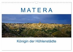 Matera - Königin der Höhlenstädte (Wandkalender 2025 DIN A3 quer), CALVENDO Monatskalender - Calvendo;Müller, Reinhard