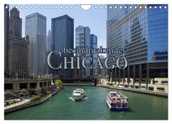 beeindruckendes Chicago (Wandkalender 2025 DIN A4 quer), CALVENDO Monatskalender