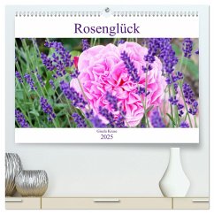 Rosenglück (hochwertiger Premium Wandkalender 2025 DIN A2 quer), Kunstdruck in Hochglanz