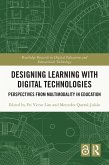 Designing Learning with Digital Technologies (eBook, ePUB)