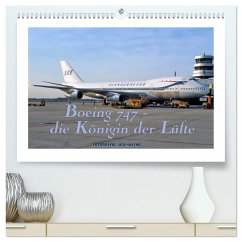 Boeing 747 - die Königin der Lüfte (hochwertiger Premium Wandkalender 2025 DIN A2 quer), Kunstdruck in Hochglanz - Calvendo;Haafke, Udo