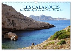 Les Calanques, der Nationalpark vor den Toren Marseilles (Wandkalender 2025 DIN A3 quer), CALVENDO Monatskalender - Calvendo;Teusch, Monika