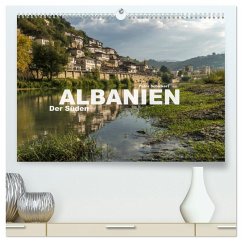 Albanien - Der Süden (hochwertiger Premium Wandkalender 2025 DIN A2 quer), Kunstdruck in Hochglanz - Calvendo;Schickert, Peter