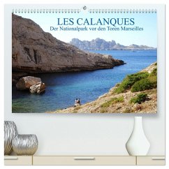 Les Calanques, der Nationalpark vor den Toren Marseilles (hochwertiger Premium Wandkalender 2025 DIN A2 quer), Kunstdruck in Hochglanz - Calvendo;Teusch, Monika