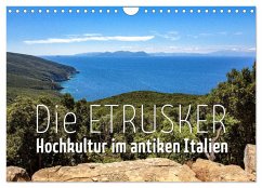 Die Etrusker ¿ Hochkultur im antiken Italien (Wandkalender 2025 DIN A4 quer), CALVENDO Monatskalender - Calvendo;Hoffmann, Monika