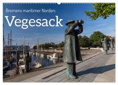 Bremens maritimer Norden: Vegesack (Wandkalender 2025 DIN A2 quer), CALVENDO Monatskalender