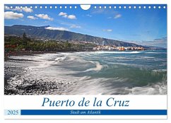 Puerto de la Cruz - Stadt am Atlantik (Wandkalender 2025 DIN A4 quer), CALVENDO Monatskalender - Calvendo;Bussenius, Beate