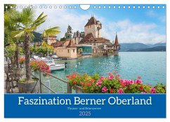 Faszination Berner Oberland 2025 - Thuner- und Brienzersee (Wandkalender 2025 DIN A4 quer), CALVENDO Monatskalender