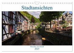 Stadtansichten, Monschau die Altstadt (Wandkalender 2025 DIN A4 quer), CALVENDO Monatskalender - Calvendo;Thiemann, Detlef