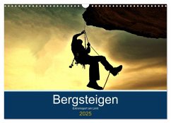 Bergsteigen - Extremsport am Limit (Wandkalender 2025 DIN A3 quer), CALVENDO Monatskalender - Calvendo;Robert, Boris