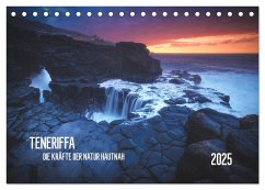 TENERIFFA - DIE KRAFT DER NATUR HAUTNAH (Tischkalender 2025 DIN A5 quer), CALVENDO Monatskalender