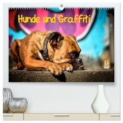 Hunde und Graffiti (hochwertiger Premium Wandkalender 2025 DIN A2 quer), Kunstdruck in Hochglanz - Calvendo;Janetzek, Yvonne