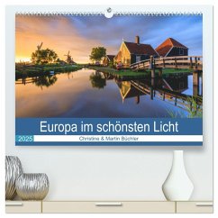 Europa im schönsten Licht (hochwertiger Premium Wandkalender 2025 DIN A2 quer), Kunstdruck in Hochglanz