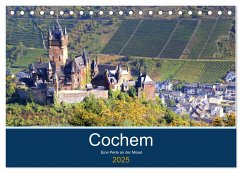 Cochem - Eine Perle an der Mosel (Tischkalender 2025 DIN A5 quer), CALVENDO Monatskalender