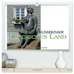 Bilderbogen Bergisches Land (hochwertiger Premium Wandkalender 2025 DIN A2 quer), Kunstdruck in Hochglanz