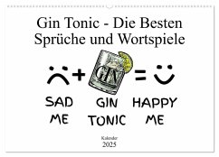 Gin & Tonic Die Besten Sprüche und Wortspiele (Wandkalender 2025 DIN A2 quer), CALVENDO Monatskalender - Calvendo;boom.manufaktur@Spreadshirt, pixs:sell@fotolia;